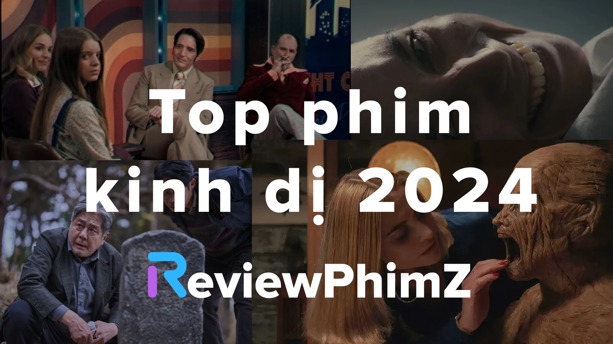 top-phim-kinh-di-dang-xem-da-ra-mat-nam-2024